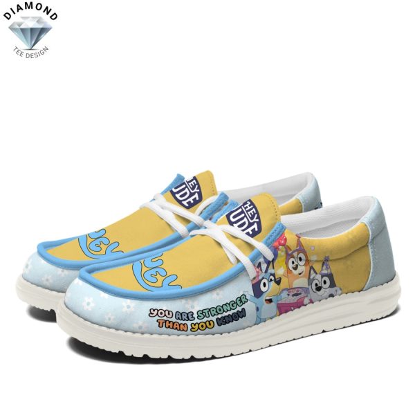 Bluey You Are Stronger Than You Know Hey Dude Shoes