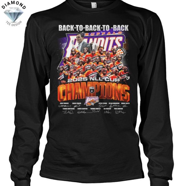 Buffalo Bandits Champions NLL Cup 2025 Back To Back To Back Signature Unisex T-Shirt