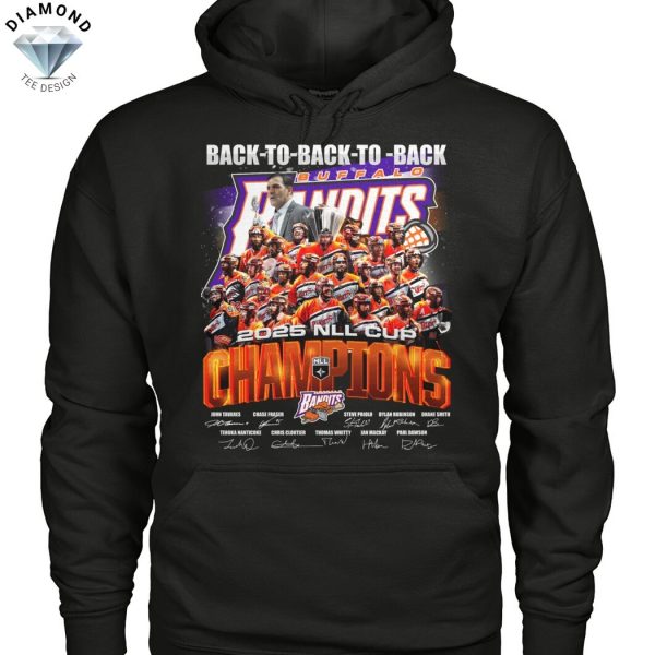 Buffalo Bandits Champions NLL Cup 2025 Back To Back To Back Signature Unisex T-Shirt
