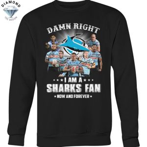 Damn Right I Am A Cronulla-Sutherland Sharks Fan Now And Forever Unisex T-Shirt
