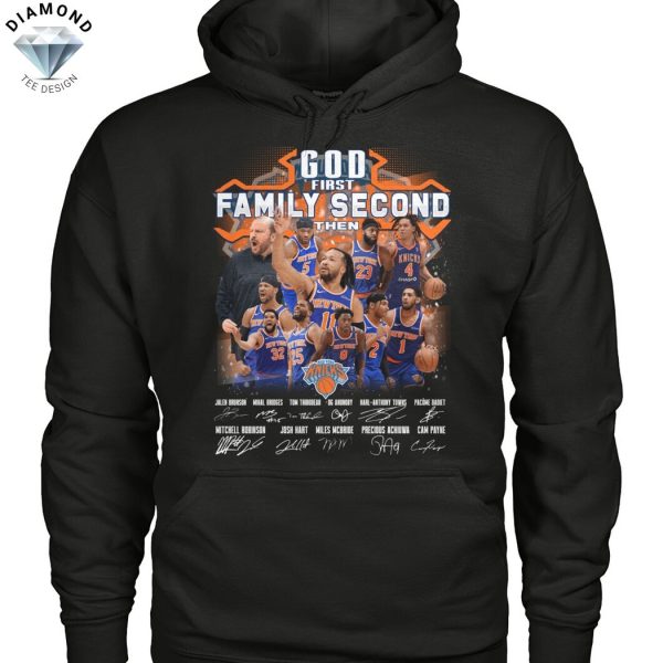 God First Family Second Then New York Knicks Signature Unisex T-Shirt