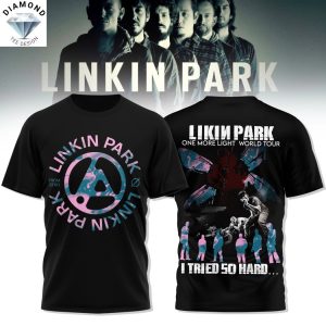 Linkin Park One More Light World Tour – I Tried So Hard 3D T-Shirt