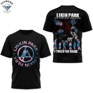 Linkin Park One More Light World Tour – I Tried So Hard 3D T-Shirt