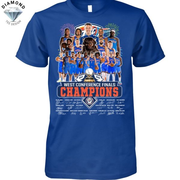 Oklahoma City Thunder 2024-2025 West Conference Finals Champions Signature Unisex T-Shirt