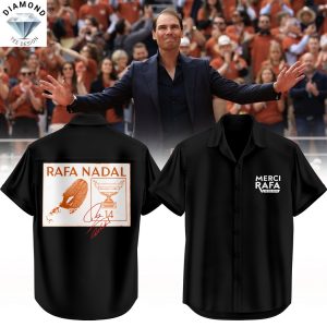 Rafael Nadal Merci Rafa 25-05-2025 Signature Hawaiian Shirt – Black