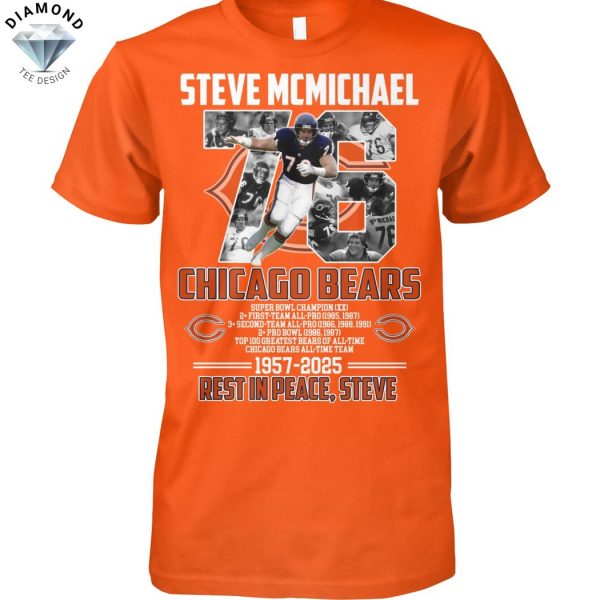 Steve Mcmichael Chicago Bears 1957-2025 Rest In Peace Steve Unisex T-Shirt