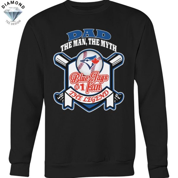 Toronto Blue Jays Dad The Man The Myth The Legend Unisex T-Shirt