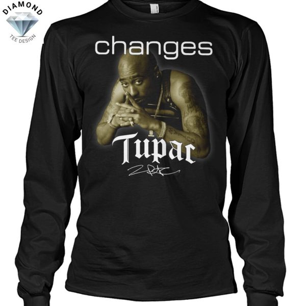 Tupac Shakur Changes Signature Unisex T-Shirt