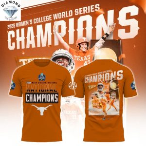 2025 NCAA Division Softball National Champions Texas Longhorns 3D T-Shirt