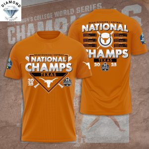 2025 NCAA Softball Women College World Series Champions Texas Longhorns 3D T-Shirt – Orange