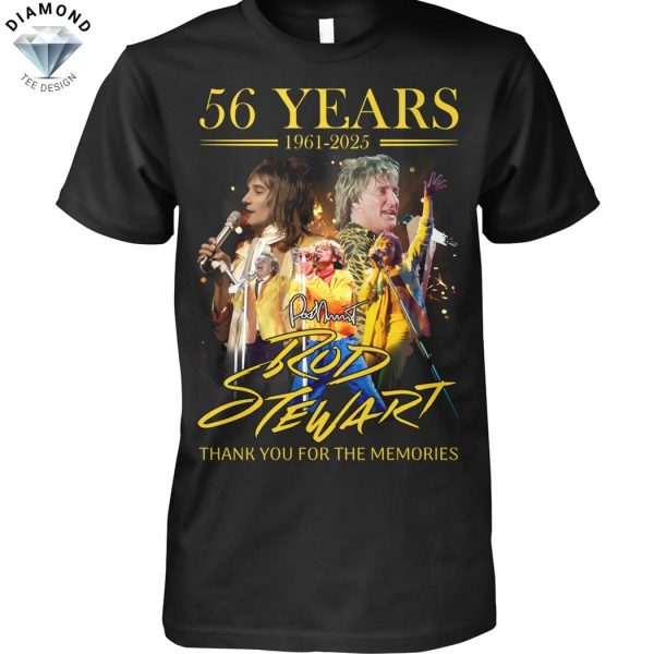 56 Years 1961-2025 Rod Stewart Thank You For The Memories Unisex T-Shirt