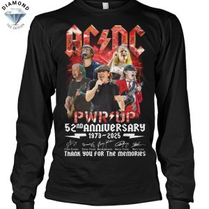 AC DC Pwr Up 52nd Anniversary 1973-2025 Signature Thank You For The Memories Unisex T-Shirt