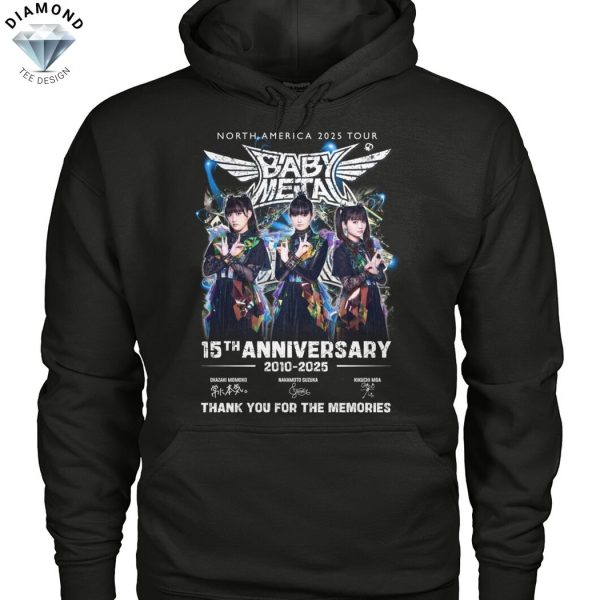 Babymetal 15th Anniversary 2010-2025 North America 2025 Tour Signature Thank You For The Memories Unisex T-Shirt