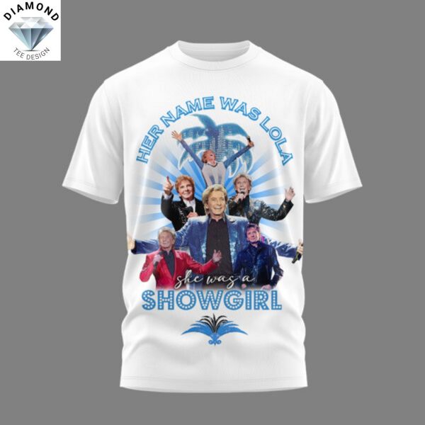 Barry Manilow Her Name Was Lola 3D T-Shirt