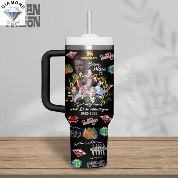Brian Wilson 1942-2025 God Only Knows What Id Be Without You Tumbler With Handle And Straw