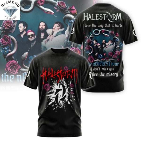 Halestorm The Neverest Tour I Dont Miss You I Miss The Misery 3D T-Shirt
