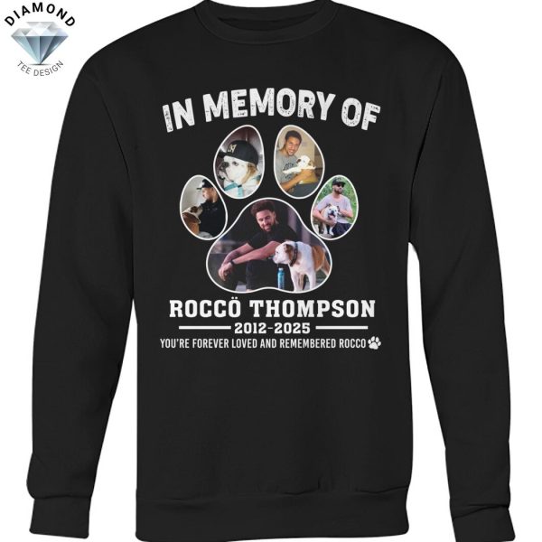 In Memory of Rocco Thompson 2012-2025 You Are Forever Loved And Remembered Rocco Unisex T-Shirt
