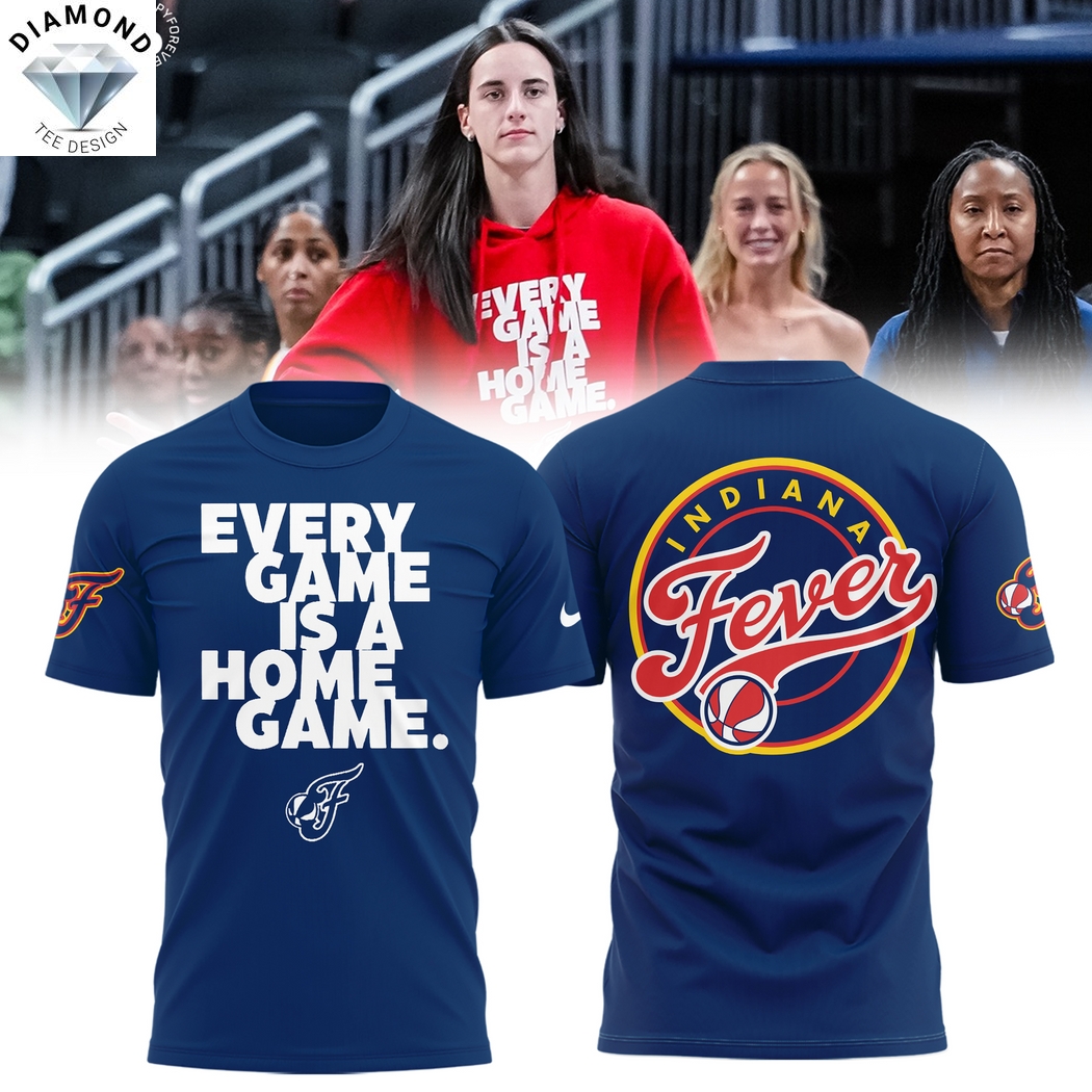 Indiana Fever Every Game Is A Home Game 3D T-Shirt Indiana Fever Every Game Is A Home Game 3D T-Shirt