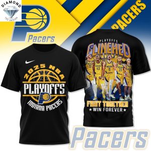 Indiana Pacers 2025 Playoffs Fight Together Win Forever 3D T-Shirt