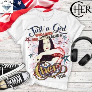 Just A Girl Who Loves Red, White, Blue And Cher Too Unisex T-Shirt