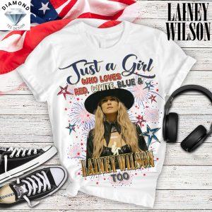 Just A Girl Who Loves Red, White, Blue And Lainey Wilson Too Unisex T-Shirt