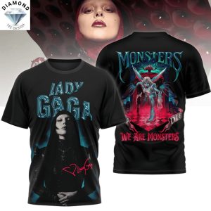 Lady Gaga We Are Monsters 3D T-Shirt
