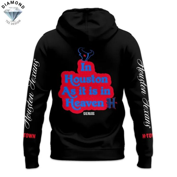 Lecrae x Houston Texans Still Reppin The H Siervos – In Houston As It Is In Heaven Hoodie