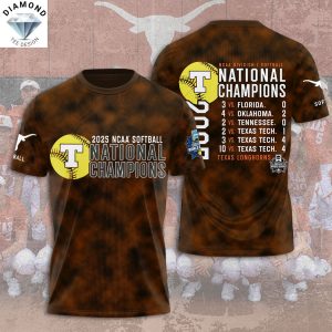 NCAA 2025 Women Softball College World Series Champions Texas Longhorns 3D T-Shirt