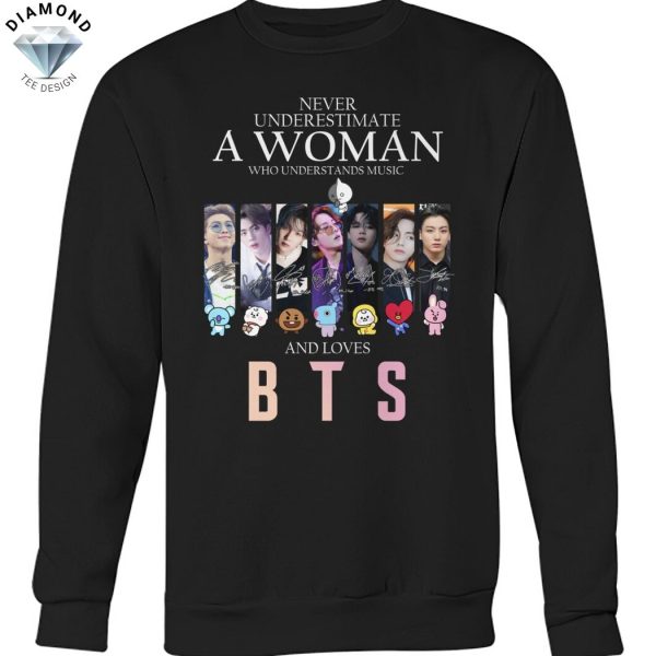 Never Underestimate A Woman Who Understands Music And Loves BTS Signature Unisex T-Shirt