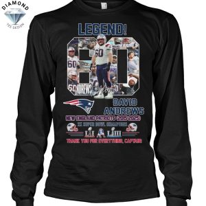 New England Patriots David Andrews Legend 2015-2025 2X Super Bowl Champions Signature Thank You For Everything, Captain Unisex T-Shirt