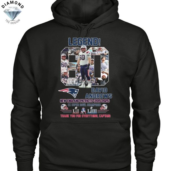 New England Patriots David Andrews Legend 2015-2025 2X Super Bowl Champions Signature Thank You For Everything, Captain Unisex T-Shirt