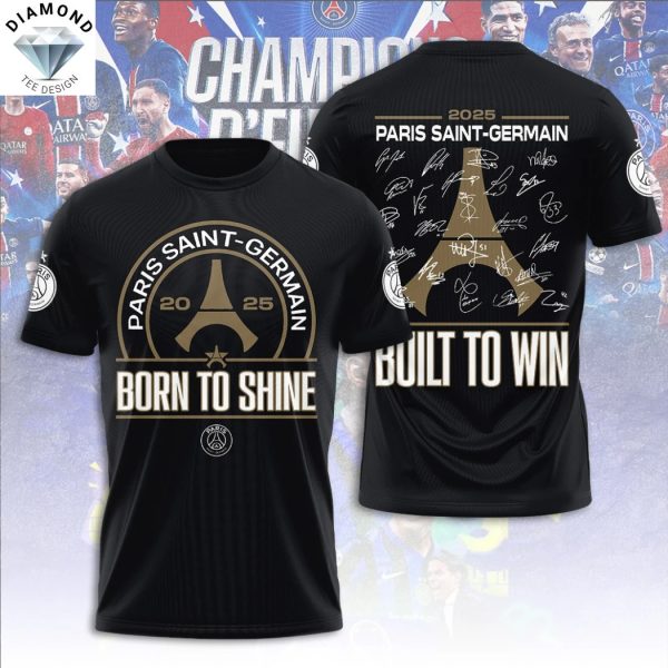 Paris Saint-Germain Born To Shine Built To Win 2025 Signature 3D T-Shirt