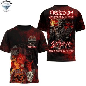 Slayer Freedom Was Forged In Fire Now It Burns In Silence 3D T-Shirt