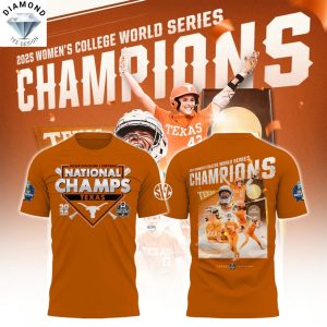 Texas Longhorns Softball Women College World Series 2025 Champions 3D T-Shirt