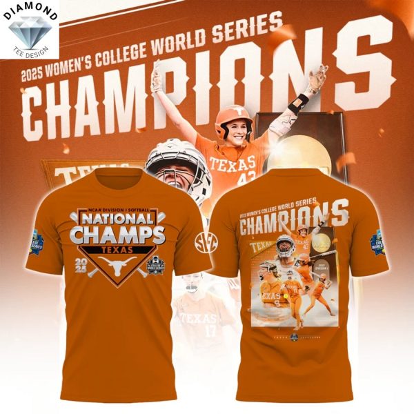 Texas Longhorns Softball Women College World Series 2025 Champions 3D T-Shirt