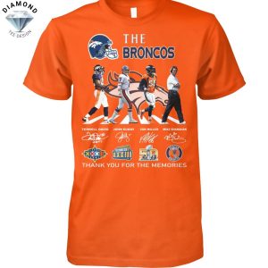 The Denver Broncos Signature Thank You For The Memories Unisex T-Shirt