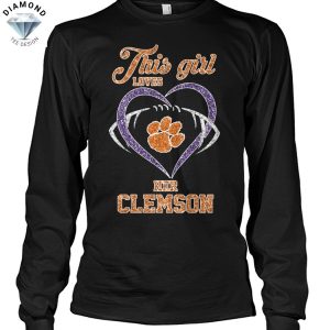 This Girl Loves Her Clemson Tigers Unisex T-Shirt