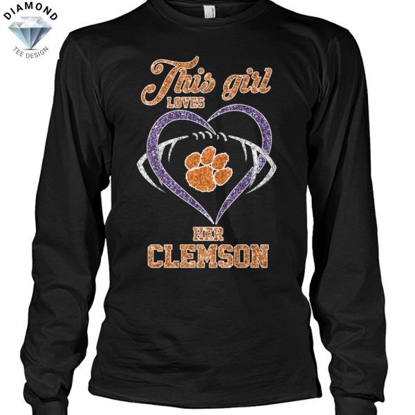 This Girl Loves Her Clemson Tigers Unisex T-Shirt