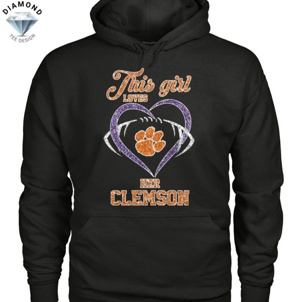 This Girl Loves Her Clemson Tigers Unisex T-Shirt