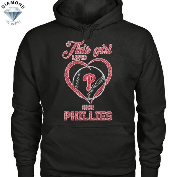 This Girl Loves Her Philadelphia Phillies Unisex T-Shirt