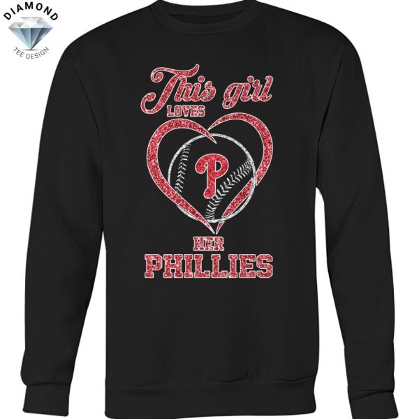 This Girl Loves Her Philadelphia Phillies Unisex T-Shirt