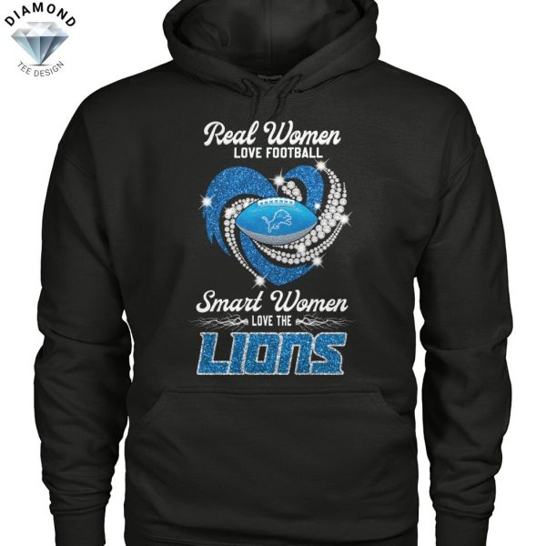 Real Women Love Football Smart Women Love The Detroit Lions Unisex T-Shirt